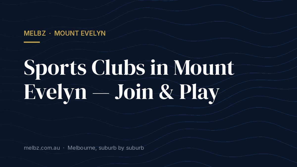 Title card: Sports Clubs in Mount Evelyn — Join & Play