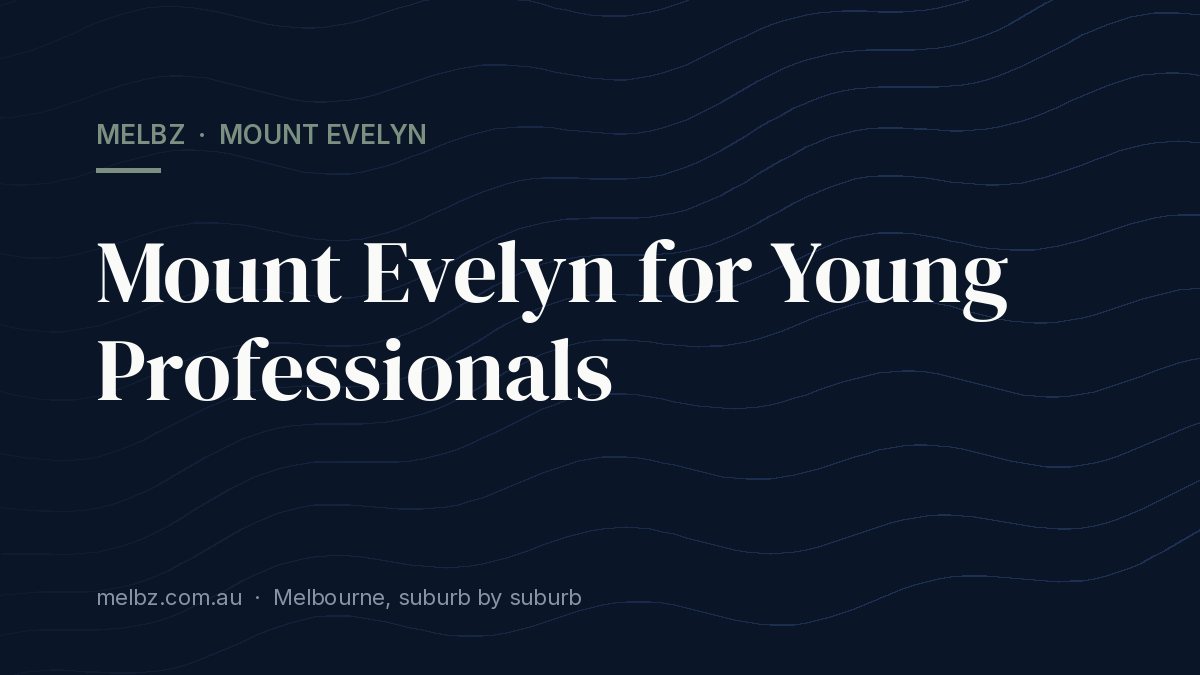 Title card: Mount Evelyn for Young Professionals