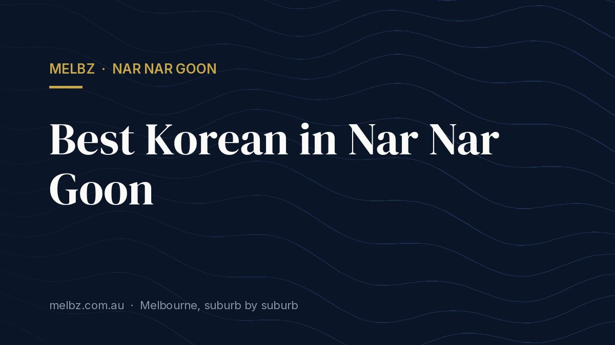 Title card: Best Korean in Nar Nar Goon