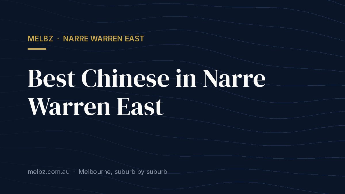 Title card: Best Chinese in Narre Warren East