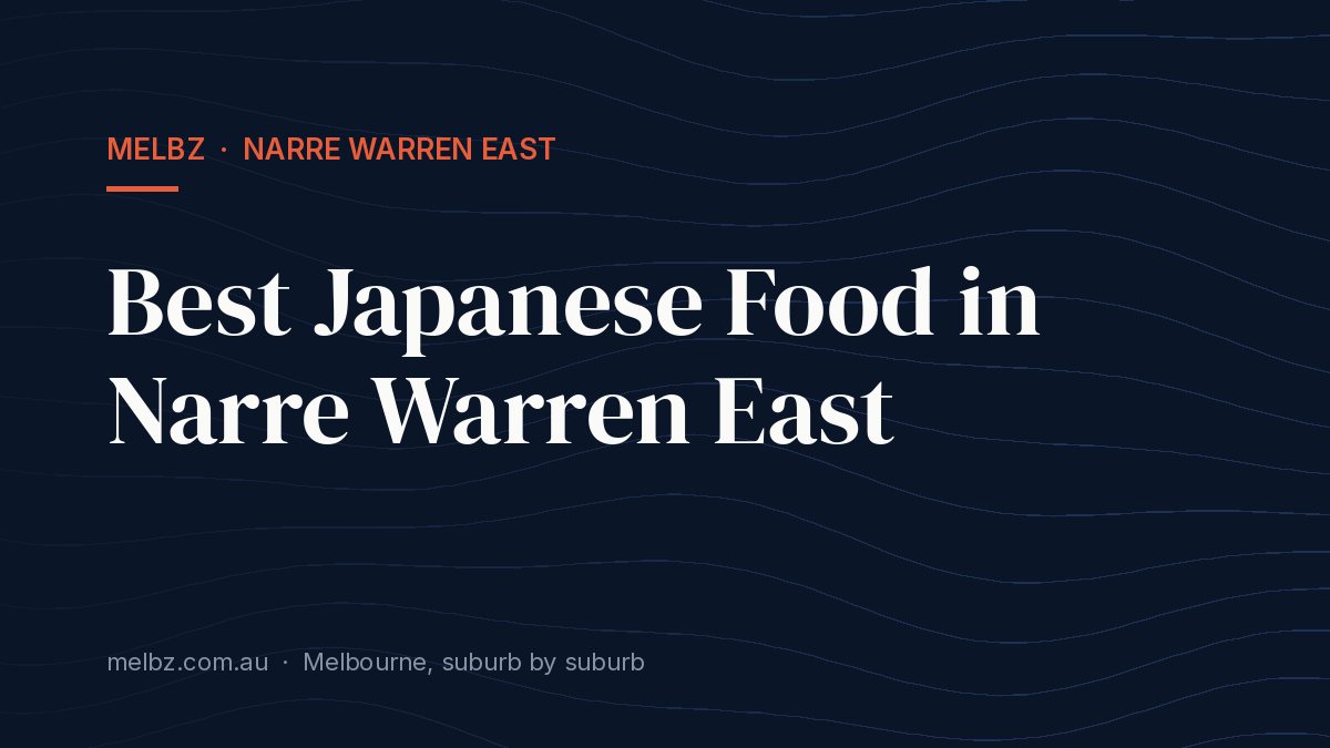 Title card: Best Japanese Food in Narre Warren East