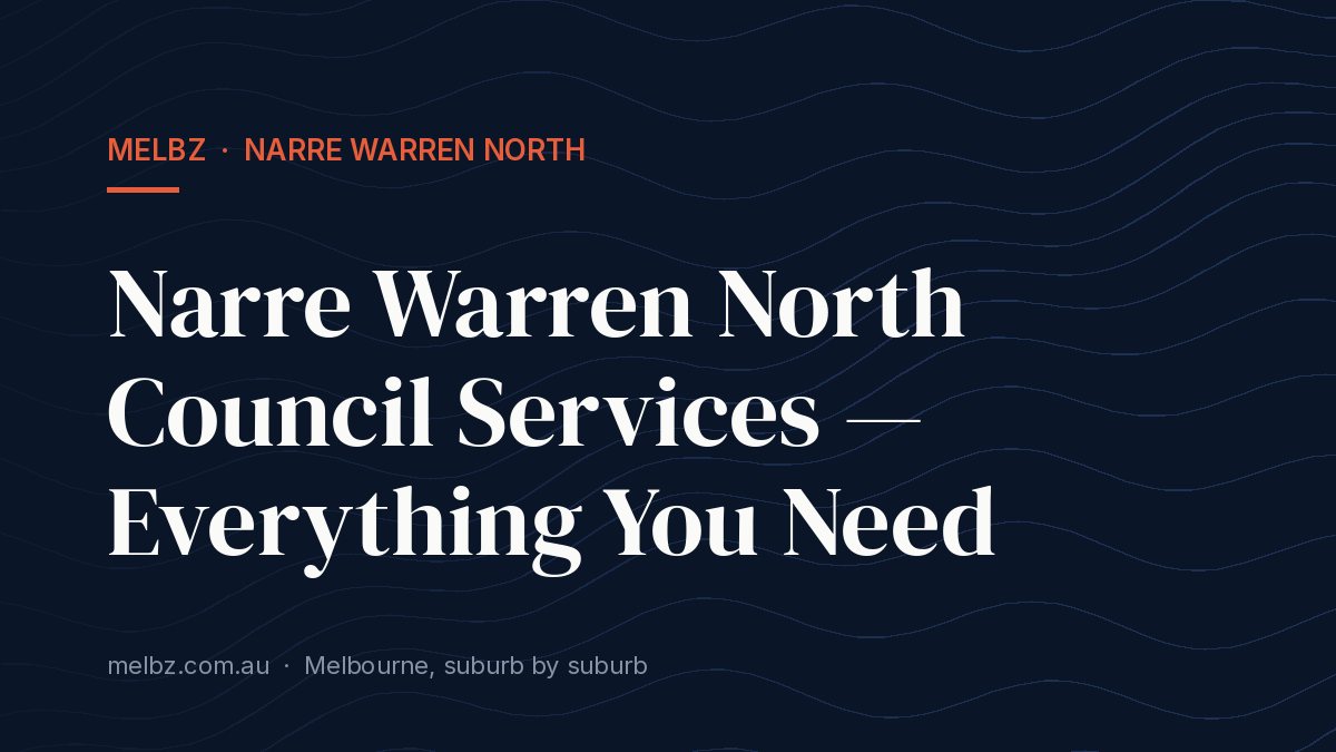 Title card: Narre Warren North Council Services — Everything You Need