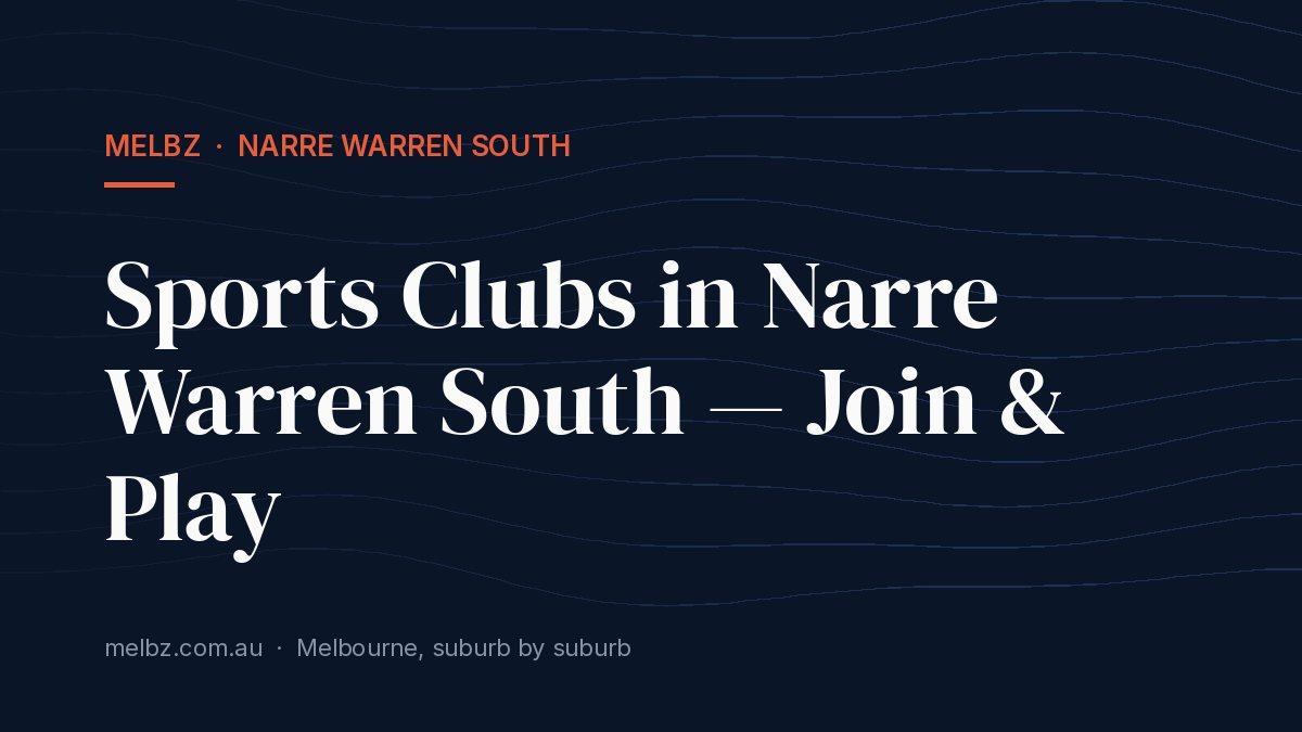 Title card: Sports Clubs in Narre Warren South — Join & Play