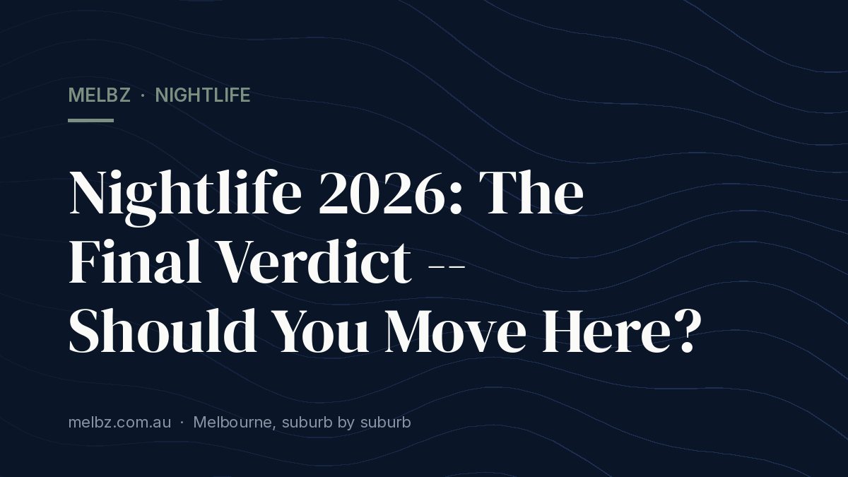 Title card: Nightlife 2026: The Final Verdict -- Should You Move Here?