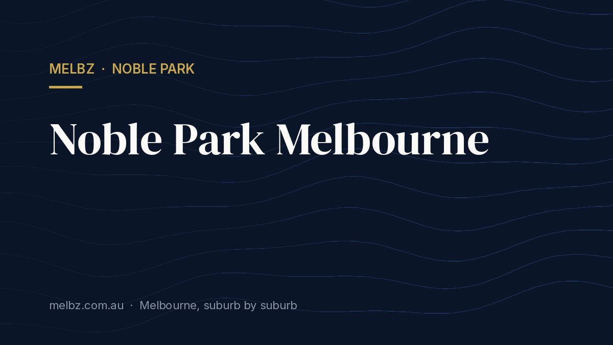 Title card: Noble Park Melbourne