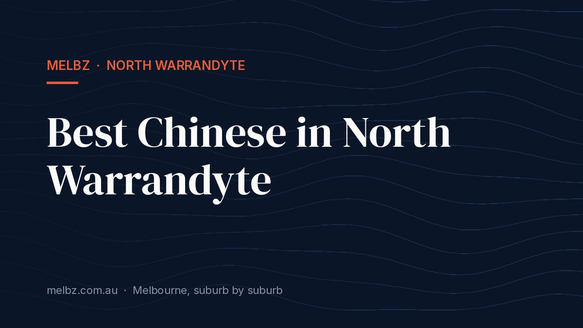 Title card: Best Chinese in North Warrandyte