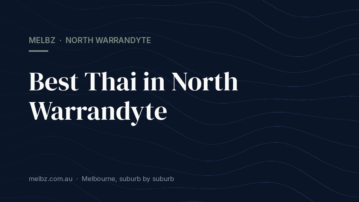 Title card: Best Thai in North Warrandyte