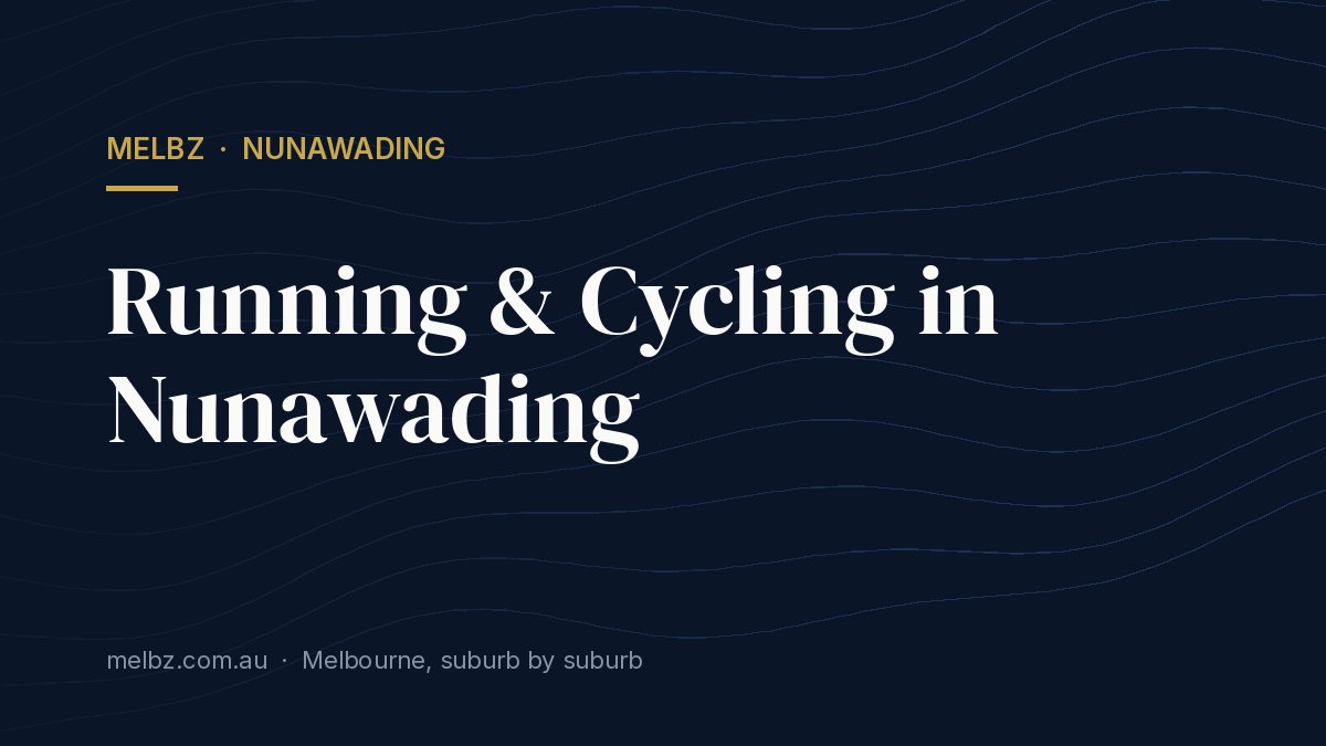 Title card: Running & Cycling in Nunawading