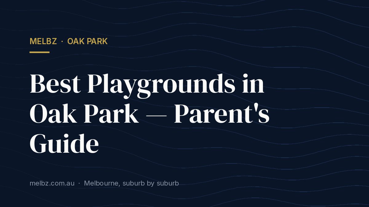 Title card: Best Playgrounds in Oak Park — Parent's Guide