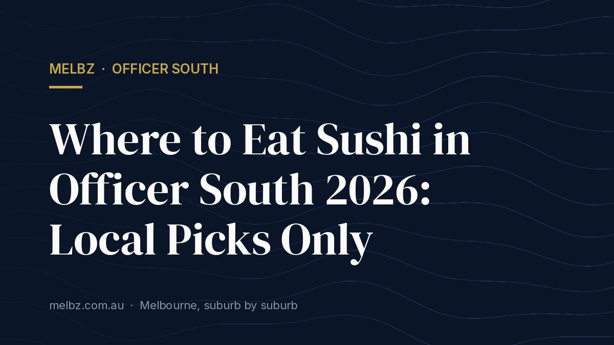 Title card: Where to Eat Sushi in Officer South 2026: Local Picks Only