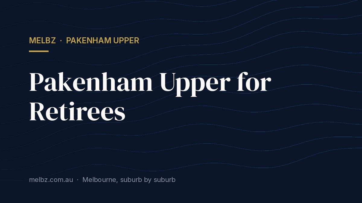Title card: Pakenham Upper for Retirees