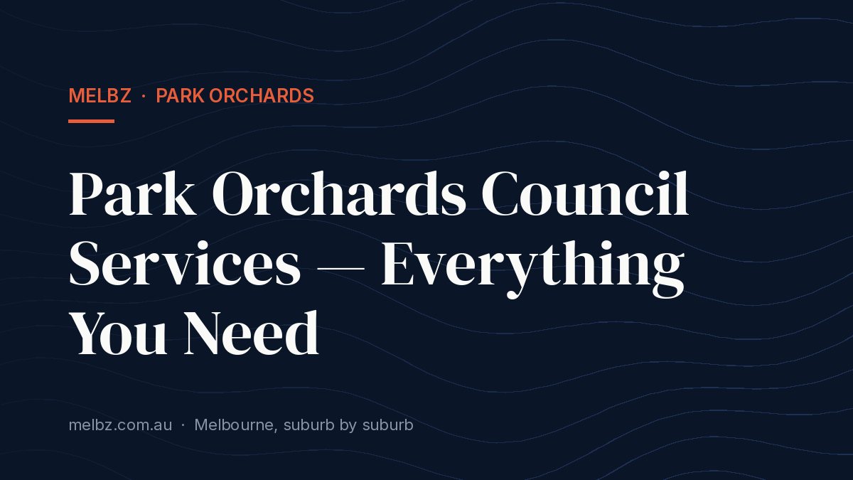 Title card: Park Orchards Council Services — Everything You Need