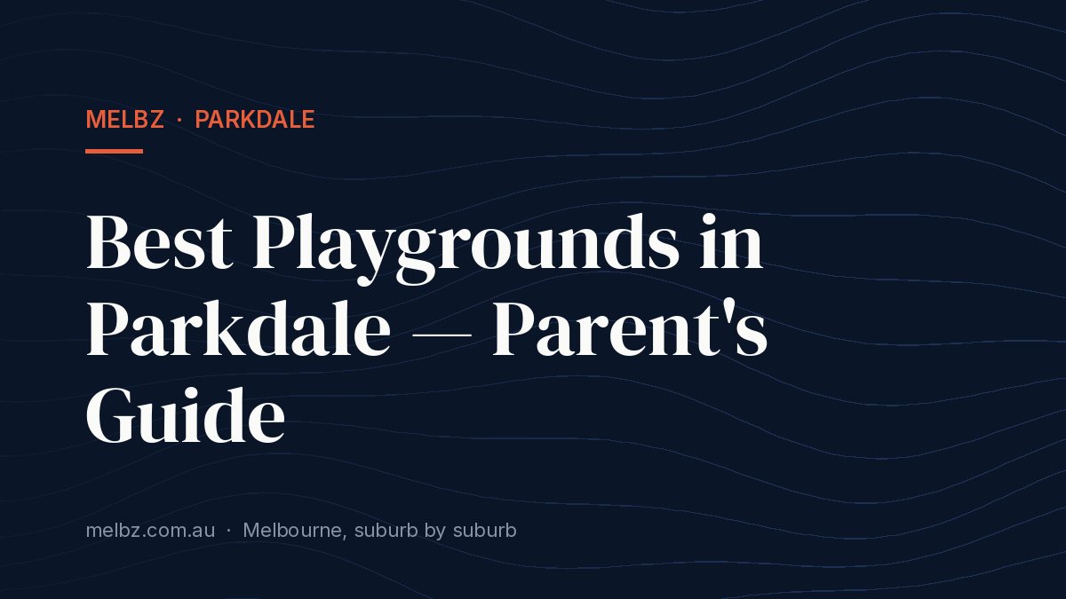 Title card: Best Playgrounds in Parkdale — Parent's Guide