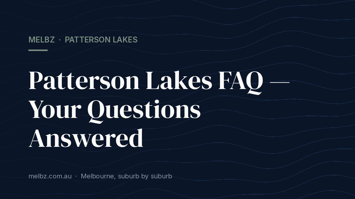 Title card: Patterson Lakes FAQ — Your Questions Answered