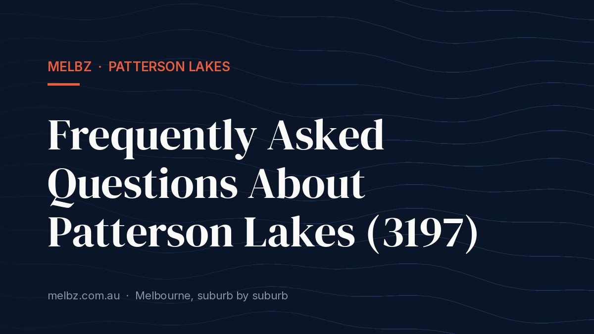Title card: Frequently Asked Questions About Patterson Lakes (3197)