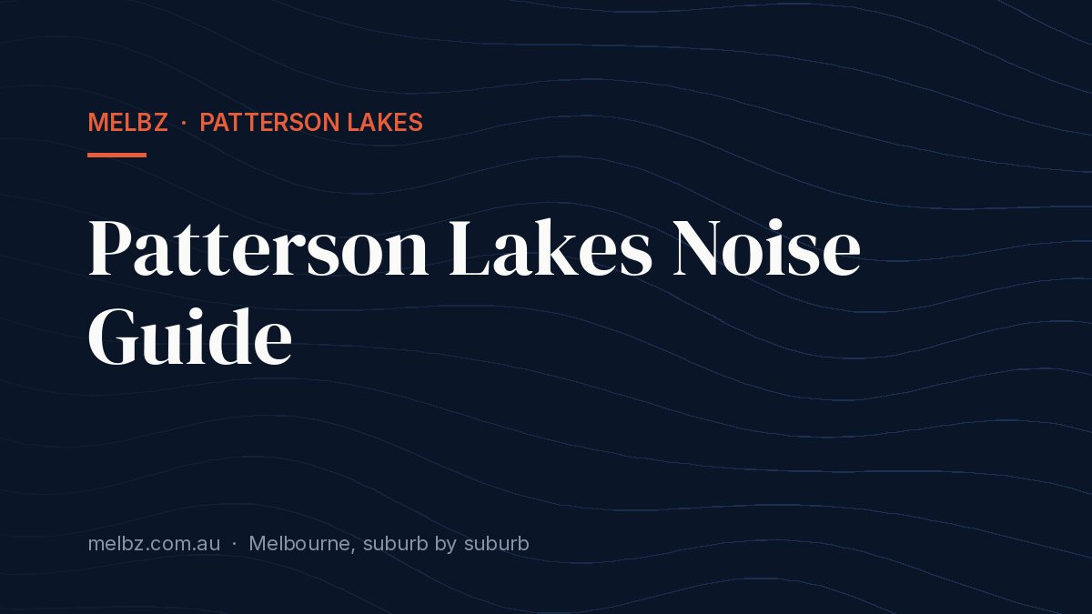 Title card: Patterson Lakes Noise Guide