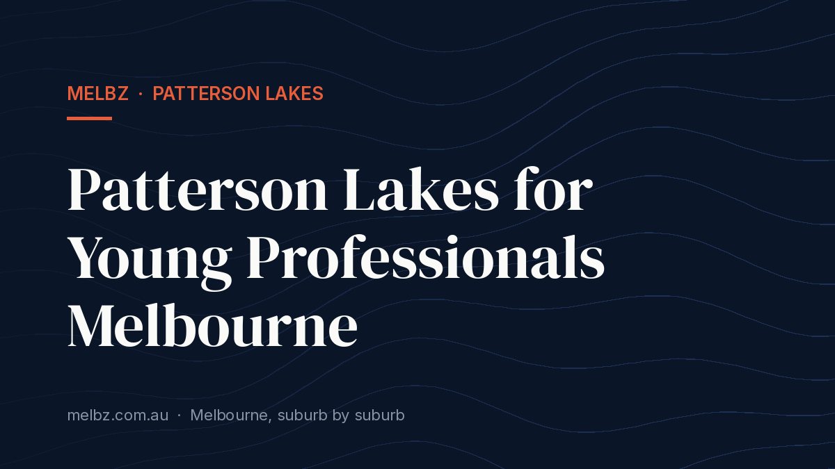 Title card: Patterson Lakes for Young Professionals Melbourne