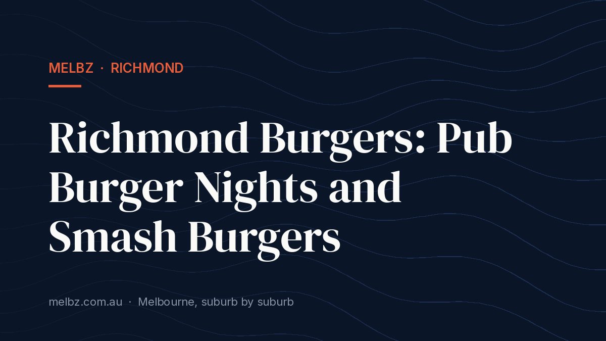 Title card: Richmond Burgers: Pub Burger Nights and Smash Burgers