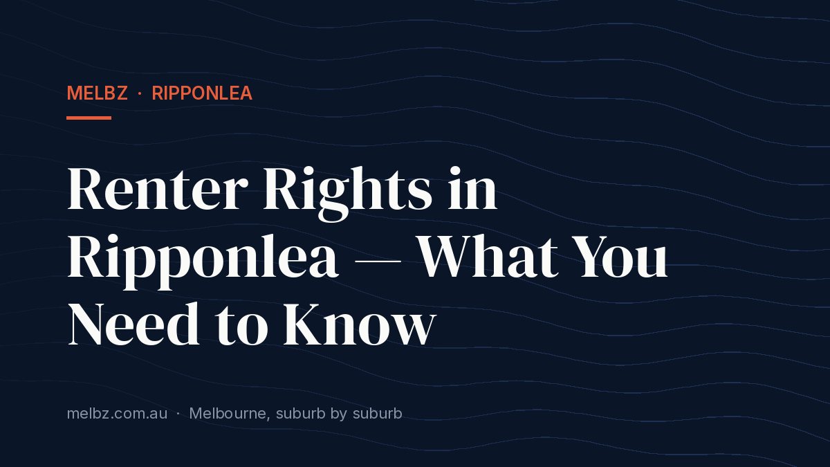 Title card: Renter Rights in Ripponlea — What You Need to Know
