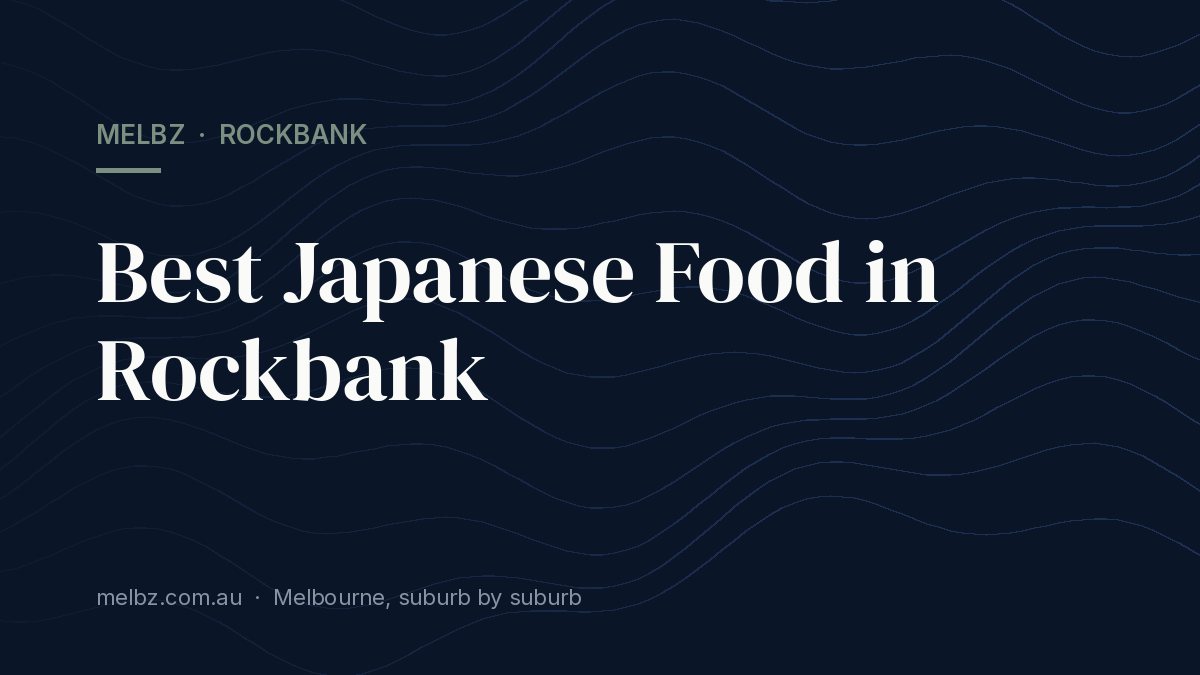 Title card: Best Japanese Food in Rockbank