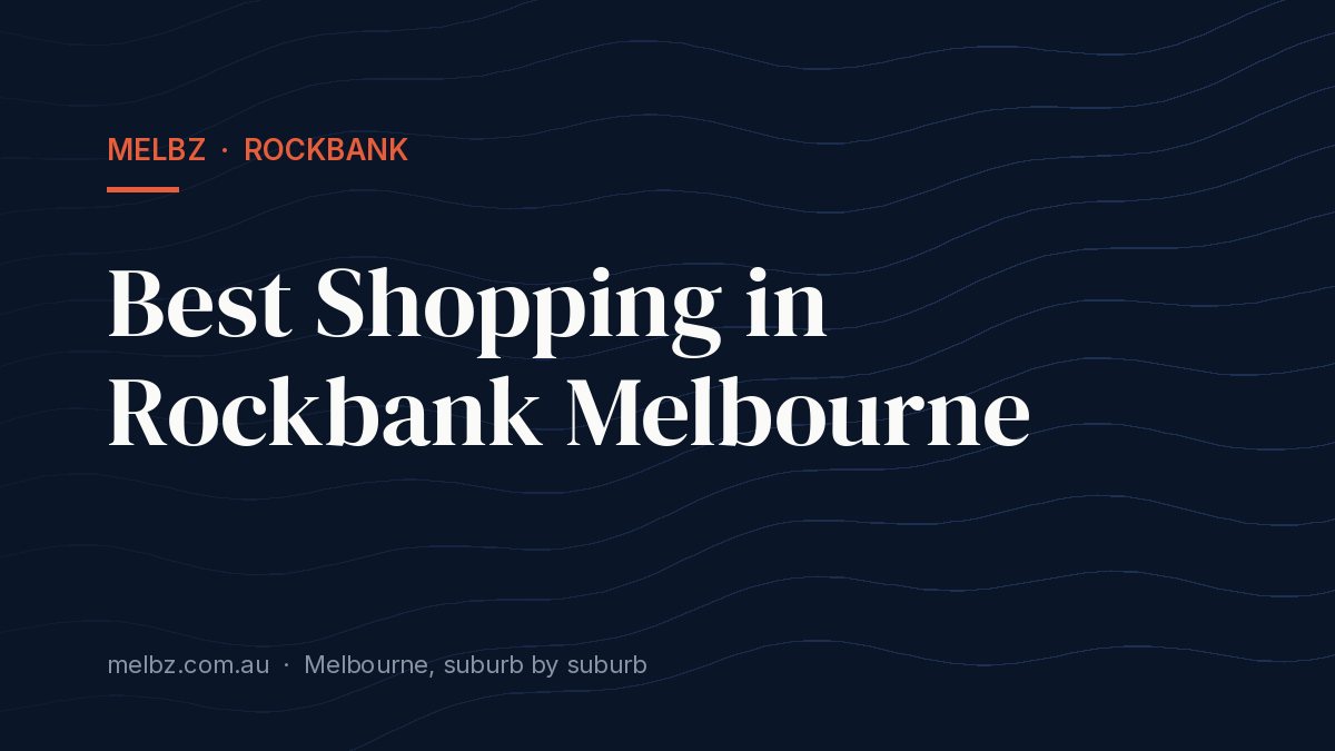 Title card: Best Shopping in Rockbank Melbourne