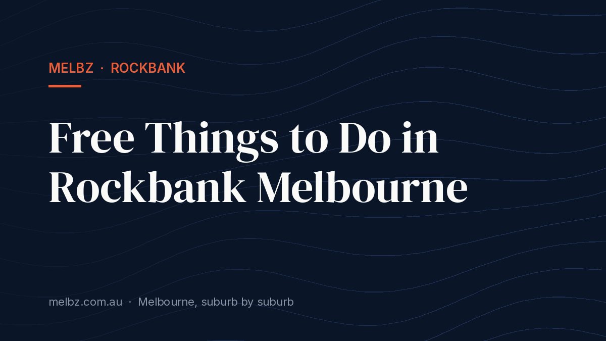 Title card: Free Things to Do in Rockbank Melbourne