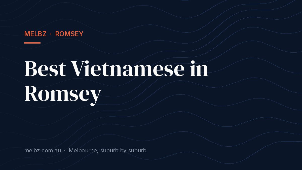 Title card: Best Vietnamese in Romsey