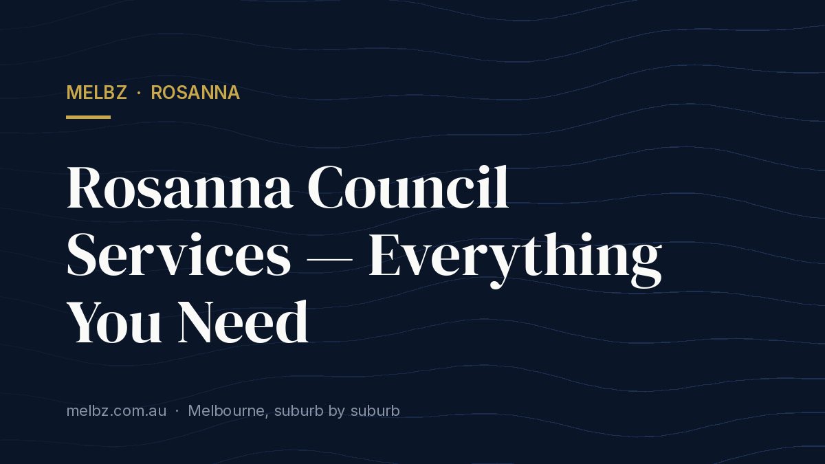 Title card: Rosanna Council Services — Everything You Need
