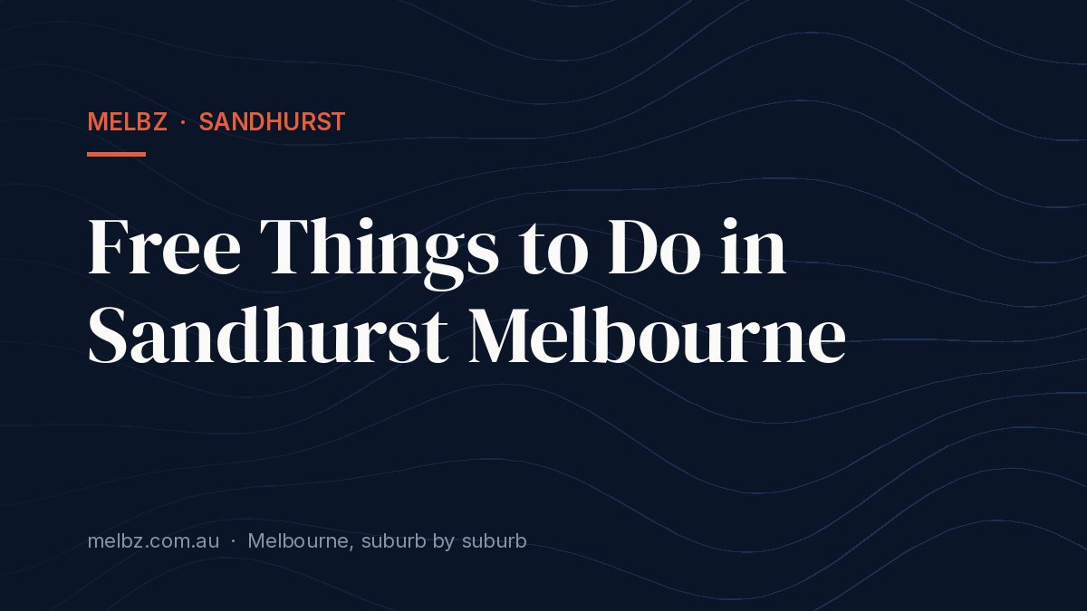 Title card: Free Things to Do in Sandhurst Melbourne