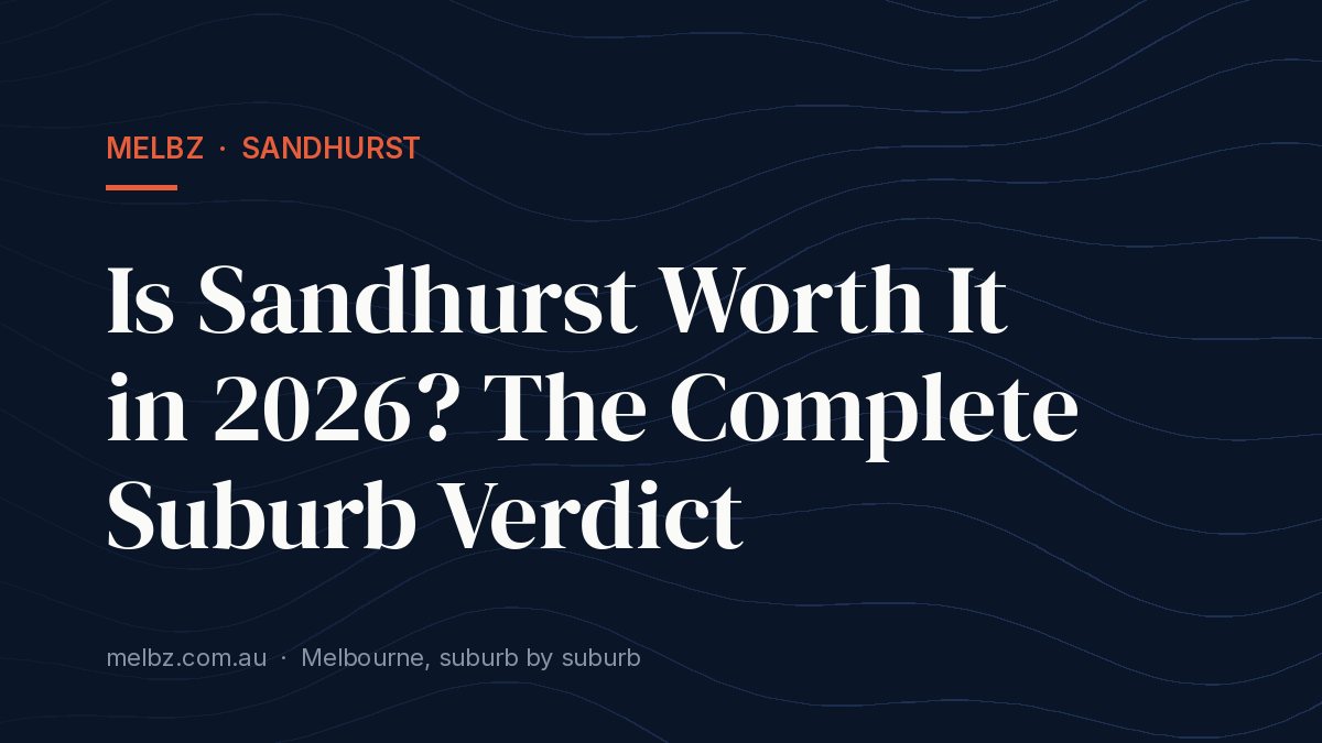 Title card: Is Sandhurst Worth It in 2026? The Complete Suburb Verdict