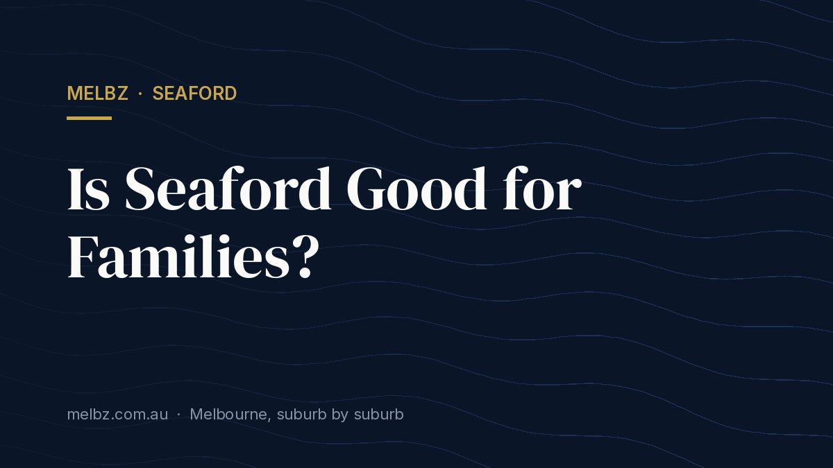 Title card: Is Seaford Good for Families?