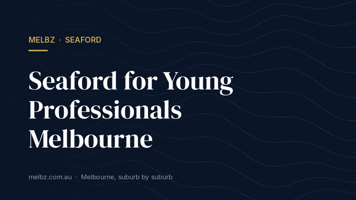 Title card: Seaford for Young Professionals Melbourne