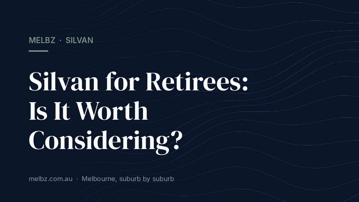 Title card: Silvan for Retirees: Is It Worth Considering?