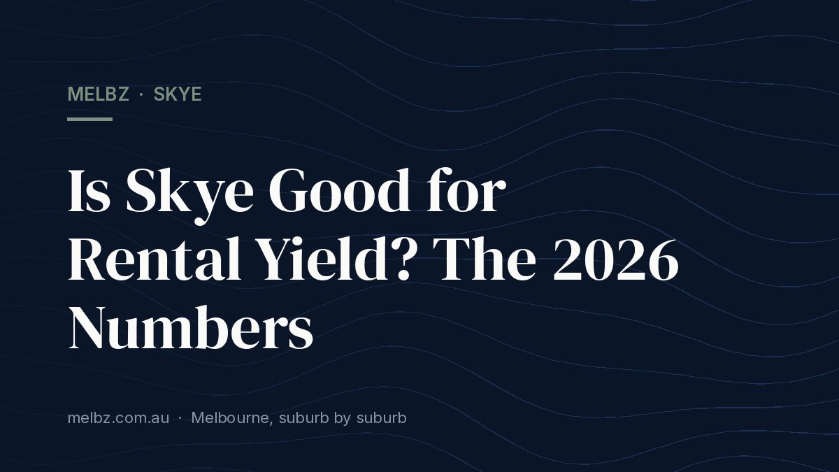 Title card: Is Skye Good for Rental Yield? The 2026 Numbers