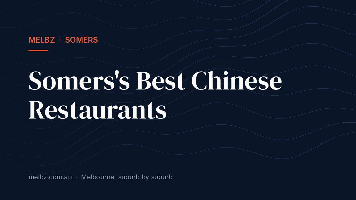 Title card: Somers's Best Chinese Restaurants