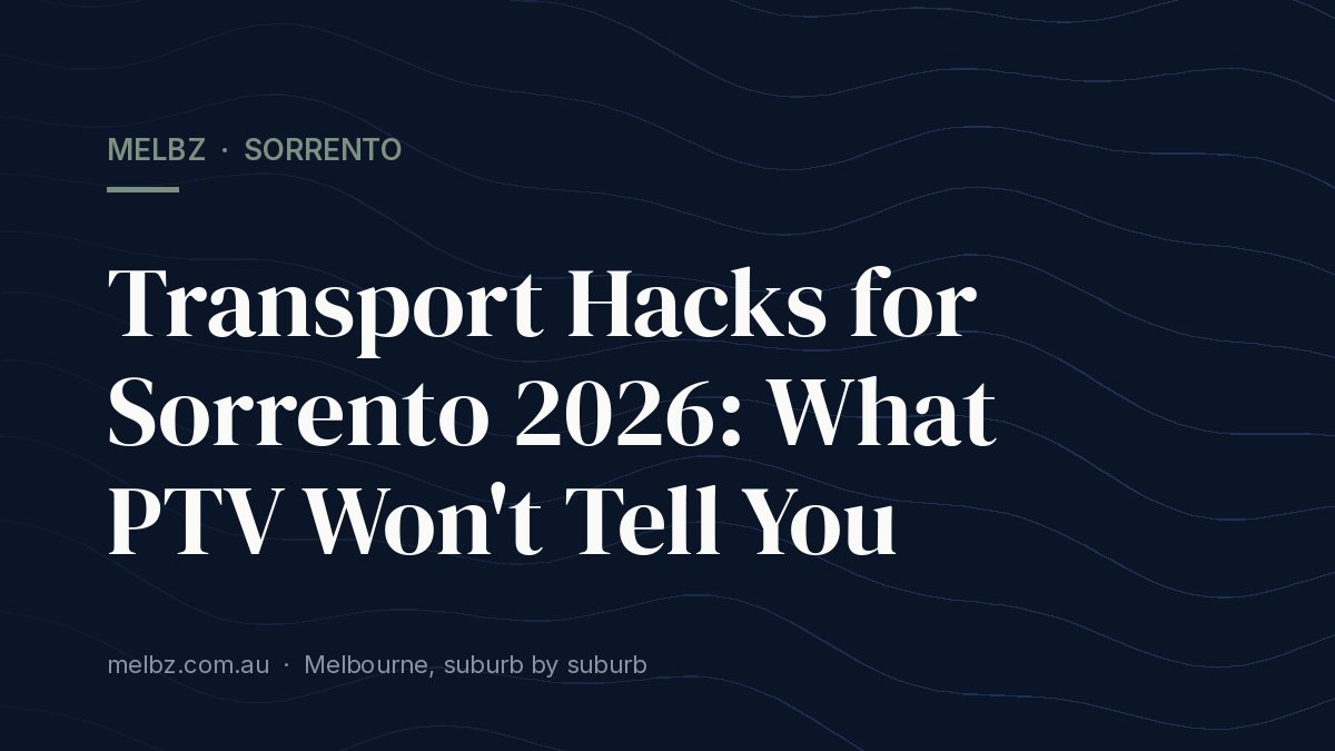 Title card: Transport Hacks for Sorrento 2026: What PTV Won't Tell You