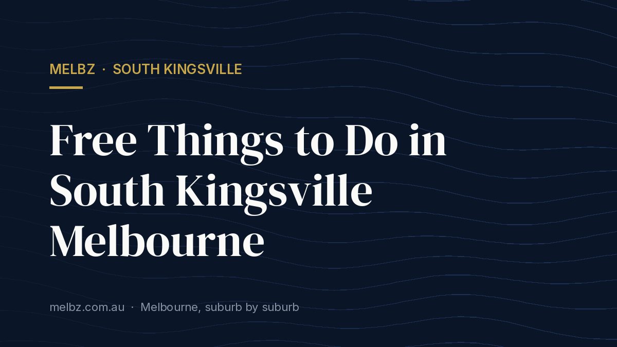 Title card: Free Things to Do in South Kingsville Melbourne