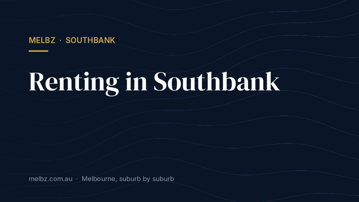 Title card: Renting in Southbank