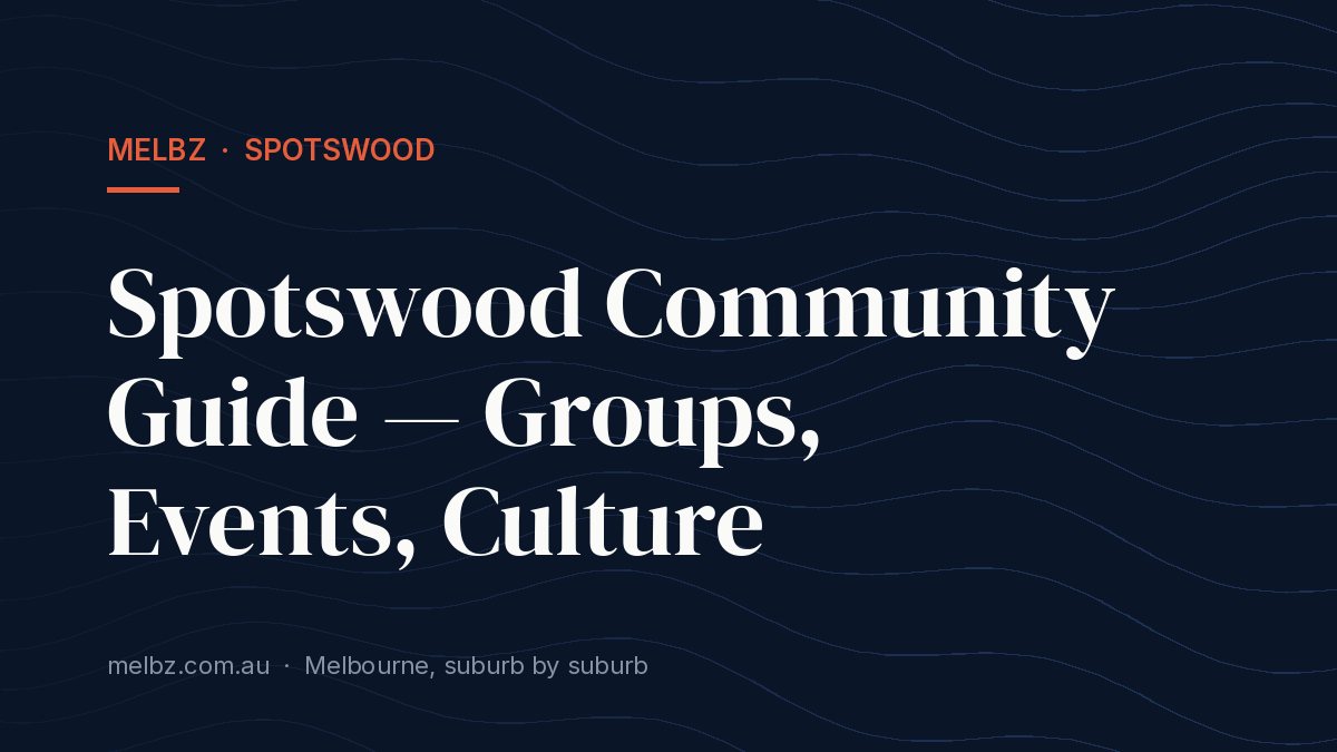 Title card: Spotswood Community Guide — Groups, Events, Culture