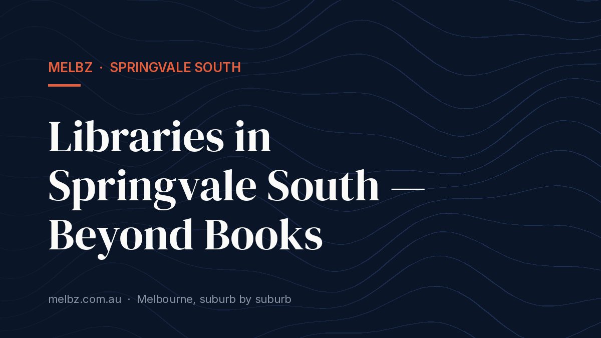 Title card: Libraries in Springvale South — Beyond Books