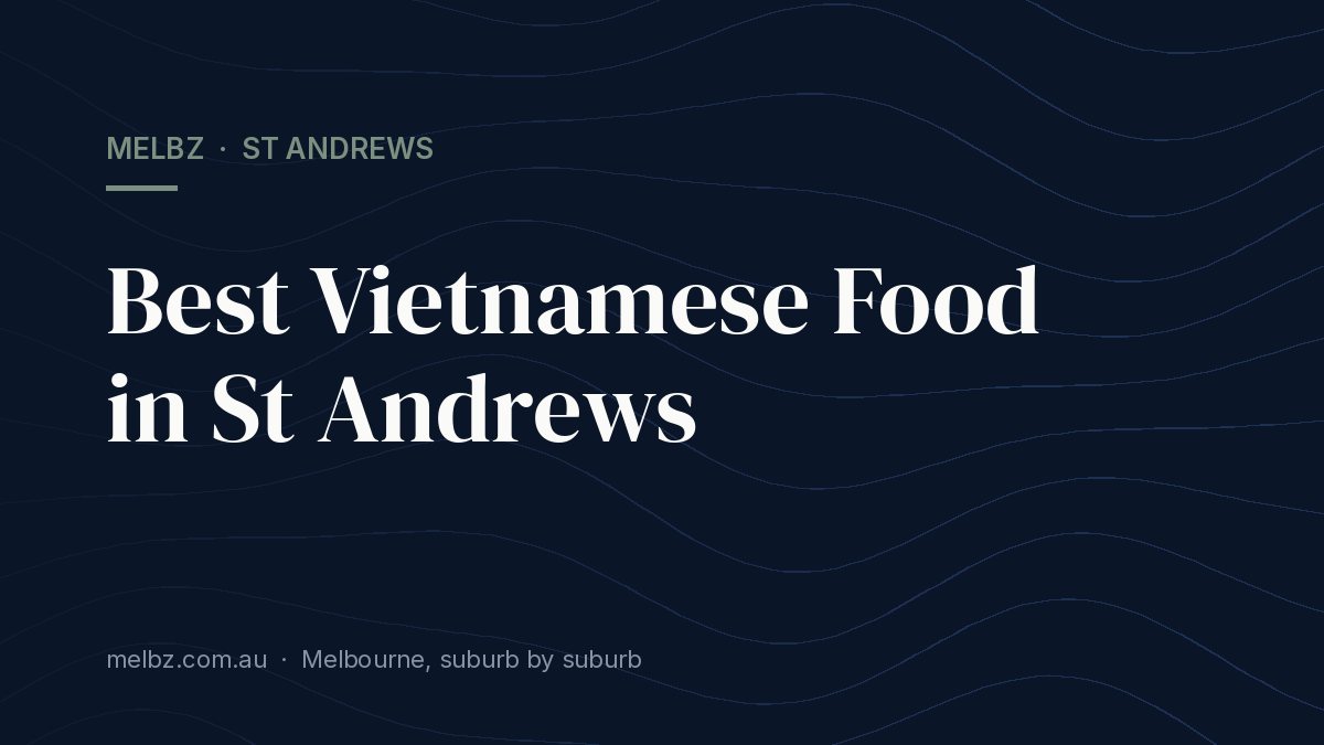 Title card: Best Vietnamese Food in St Andrews
