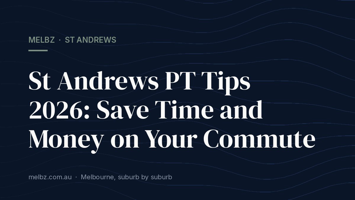 Title card: St Andrews PT Tips 2026: Save Time and Money on Your Commute