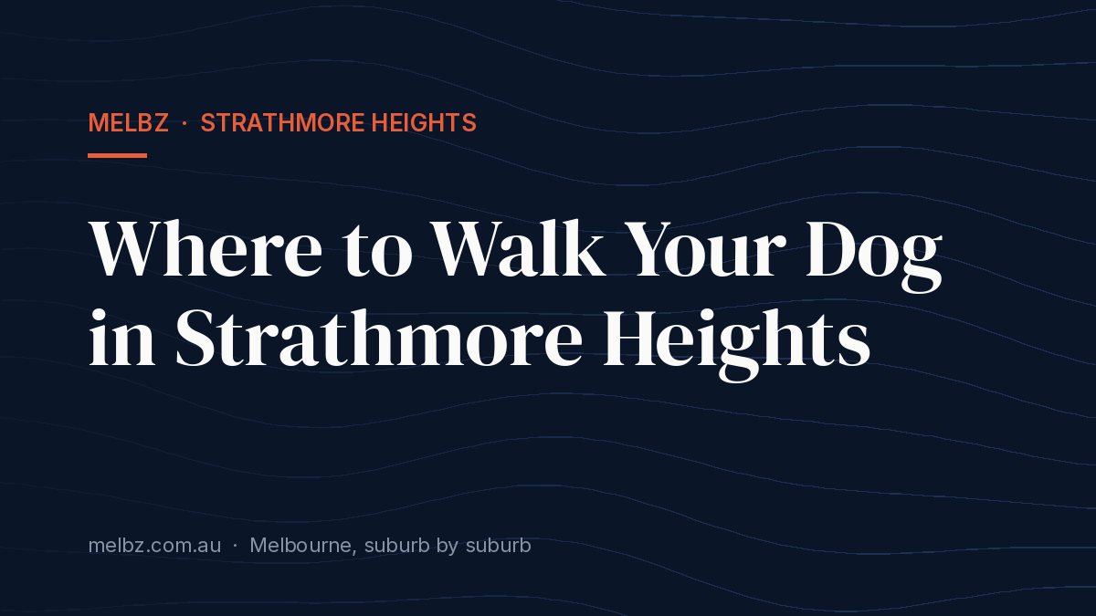 Title card: Where to Walk Your Dog in Strathmore Heights