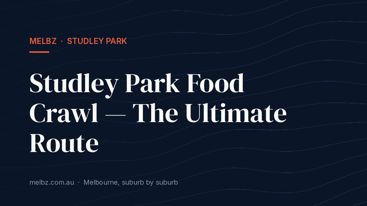 Title card: Studley Park Food Crawl — The Ultimate Route