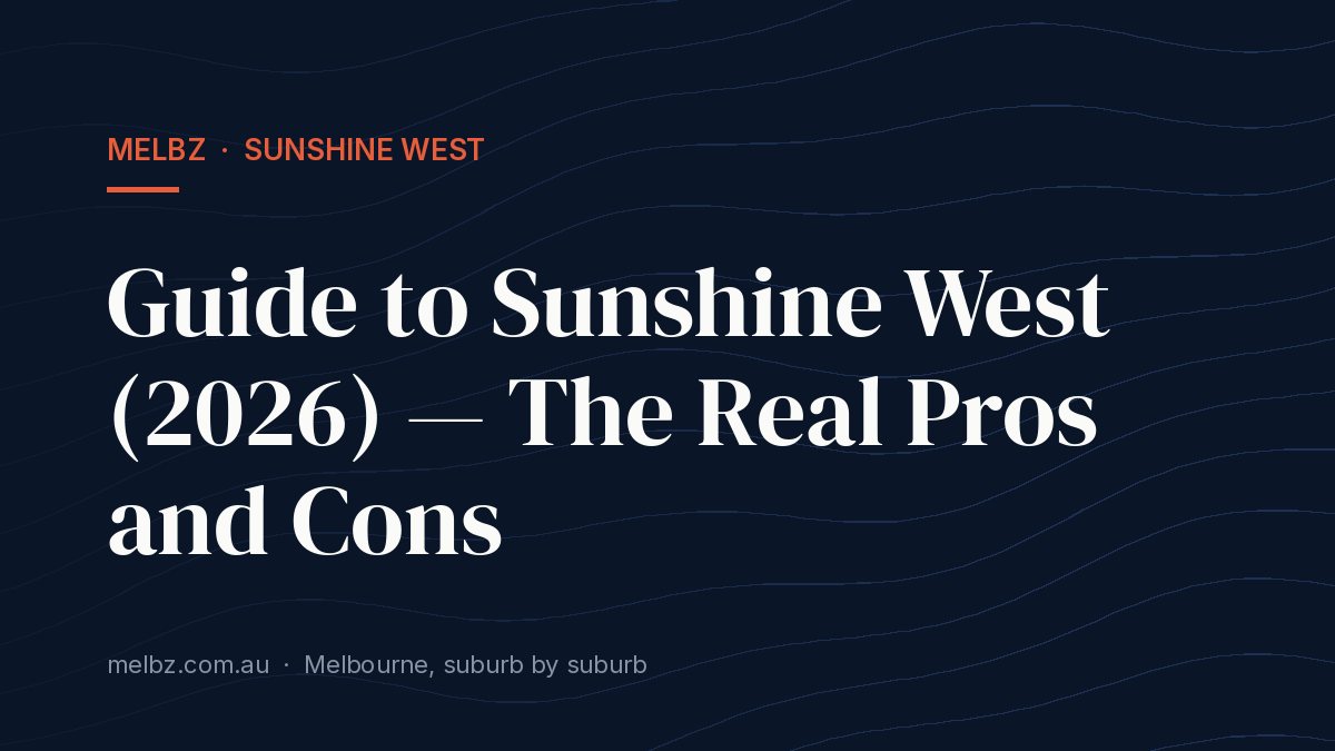 Title card: Guide to Sunshine West (2026) — The Real Pros and Cons
