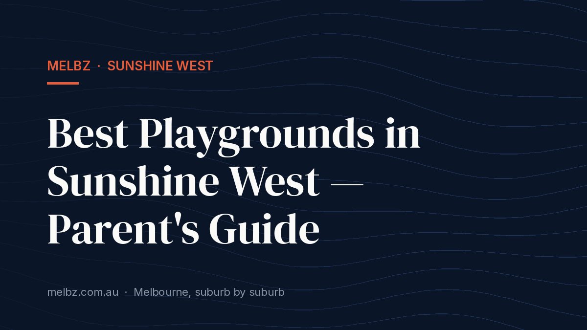 Title card: Best Playgrounds in Sunshine West — Parent's Guide