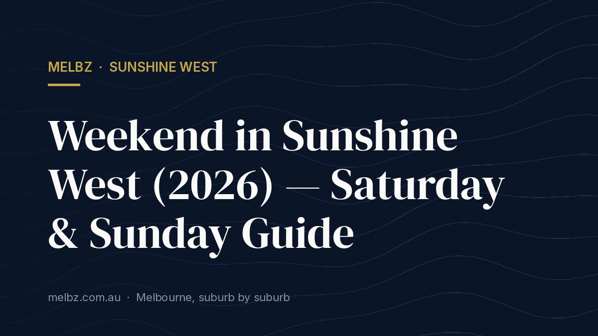Title card: Weekend in Sunshine West (2026) — Saturday & Sunday Guide