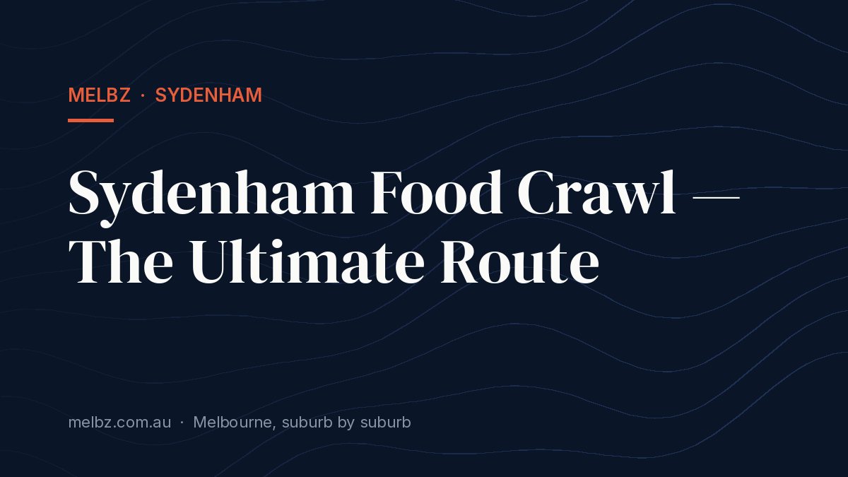 Title card: Sydenham Food Crawl — The Ultimate Route