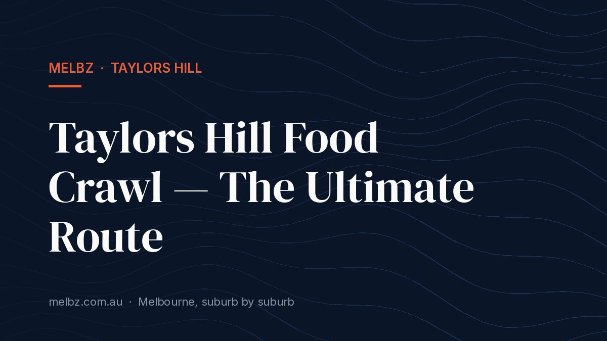 Title card: Taylors Hill Food Crawl — The Ultimate Route