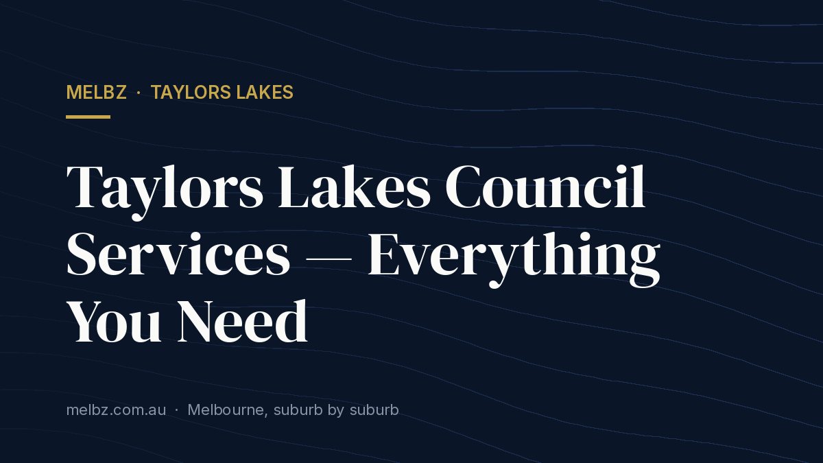Title card: Taylors Lakes Council Services — Everything You Need